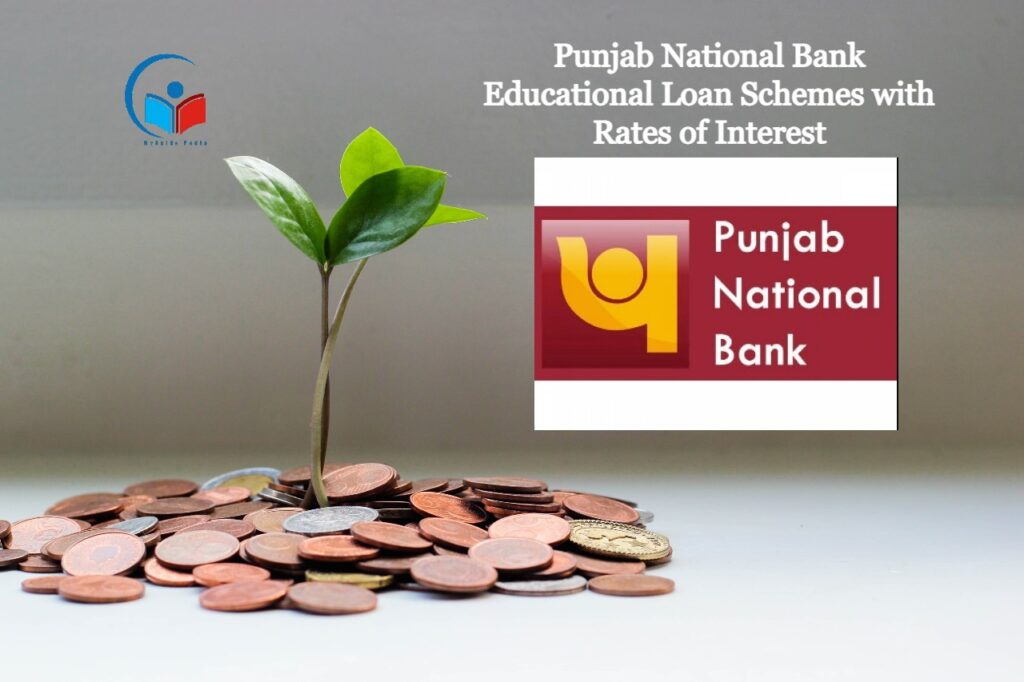 punjab-national-bank-education-loan-punjab-national-bank-education-loan-schemes-with-rates-of-interest