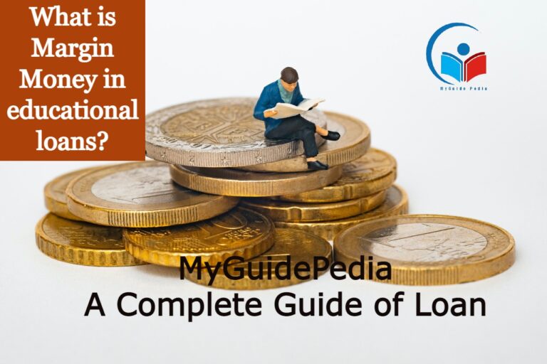 what-is-margin-money-in-educational-loans-myguidepedia