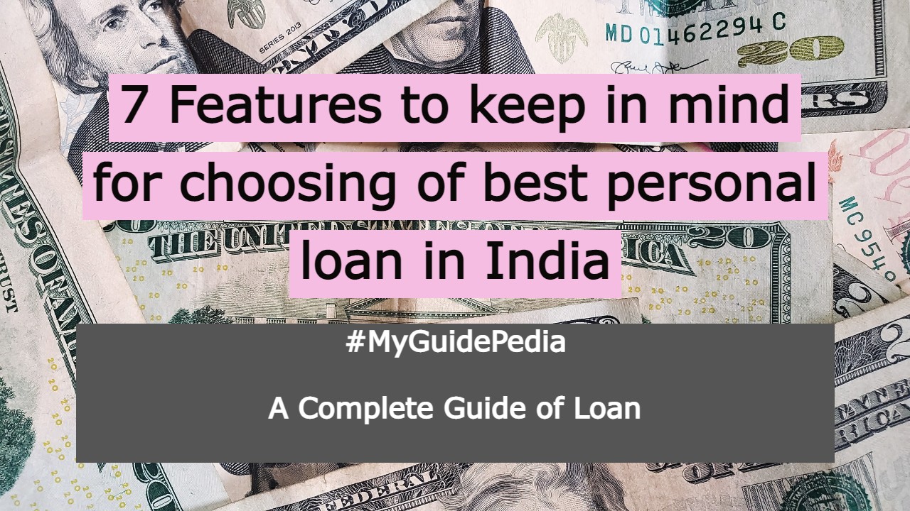 7-features-of-best-personal-loan-in-india