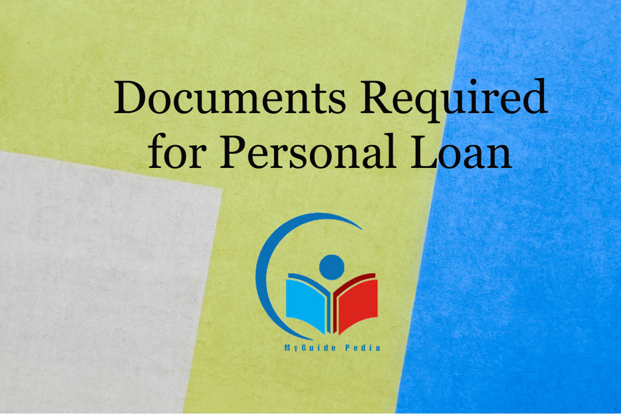 documents-required-for-personal-loan-myguidepedia